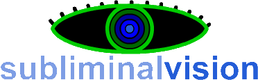 Subliminal Vision